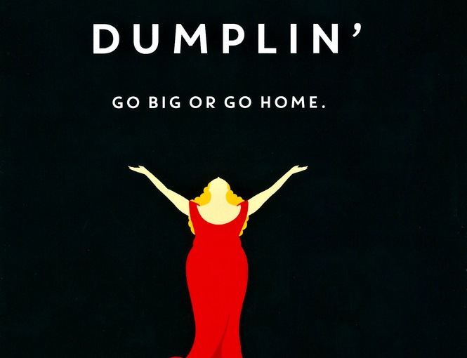 Dumplin’- A Netflix Original Movie